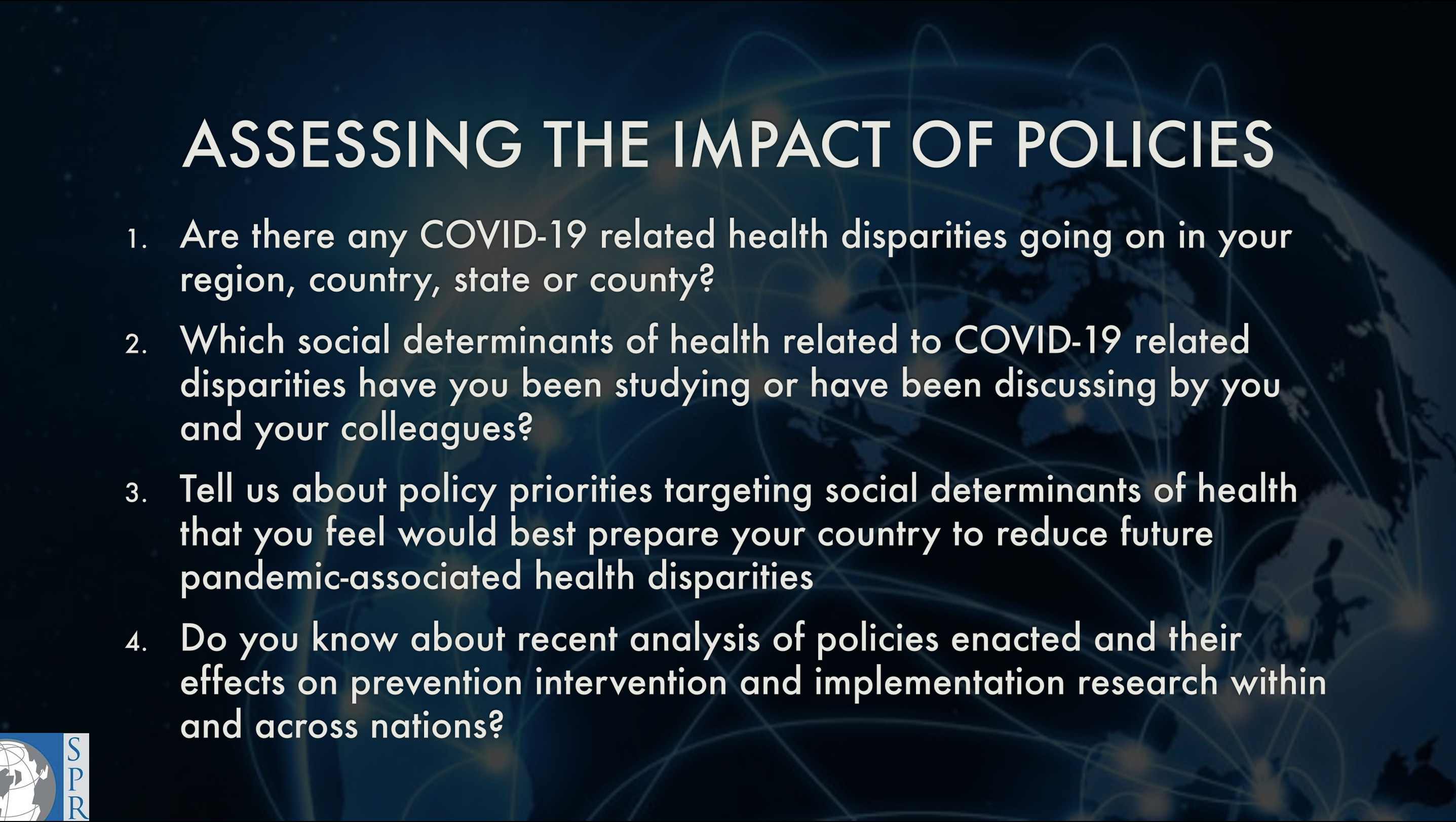 ASSESSING THE IMPACT OF POLICIES