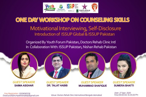 ''ONE DAY TRAINING WORKSHOP ON COUNSELLING SKILLS'' (WAWANCARA MOTIVASI, SELf-DISCLOSURE) OLEH YOUTH FORUM PAKISTAN, DOCTORS REHAB CLINIC INTL. DENGAN COLLEBERATION ISSUP PAKISTAN DAN NISHAN REHAB DI ISLAMABAD PADA 27 SEPTEMBER 2020.