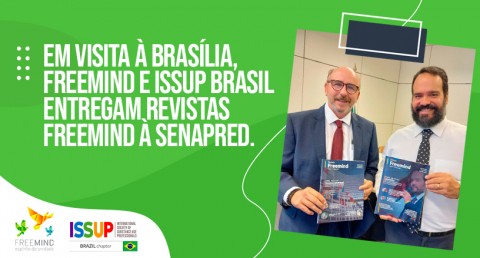 Em visita à Brasília, Freemind e ISSUP Brasil entregam Revistas Freemind à Senapred