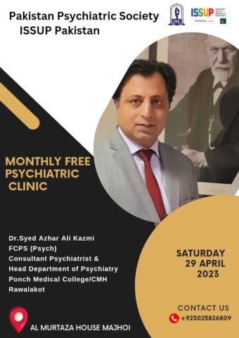 Ежемесячная бесплатная психиатрическая клиника/лагерь ISSUP Пакистан, Пакистанское психиатрическое общество 29 апреля 2023 г. в Равалакот-AJK