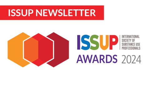 ISSUP Newsletter drug demand reduction prevention treatment recovery support