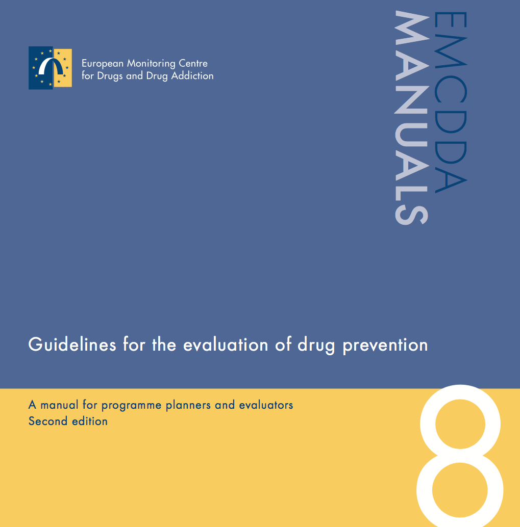 Programme Guidelines Guidelines for the Evaluation of Drug Prevention: A Manual for ...