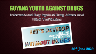 Guyanese Youths against Drugs celebrate with you Intrernational Day Against Drug Abuse And Illicit Trafficking