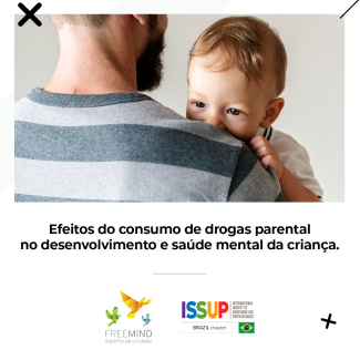 Efeitos do consumo de drogas parental no desenvolvimento/saúde mental da criança.