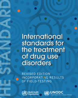 International Standards for the Treatment of Drug Use Disorders Cover of Guide : International Standards for the Treatment of Drug Use Disorders