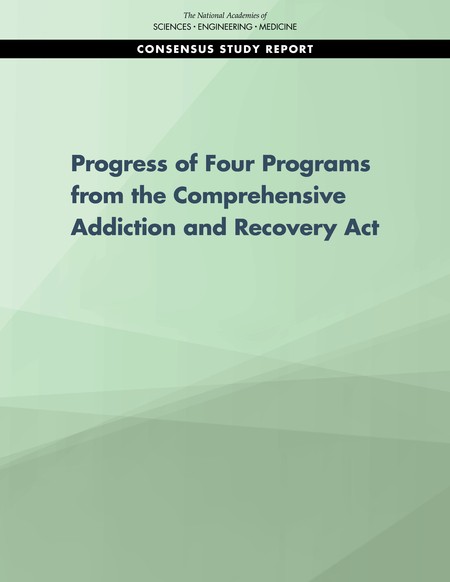 Progress of four programs from the comprehensive addiction and recovery ...